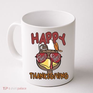 Happy Thanksgiving Cool Gobble Turkey Coffee Mug