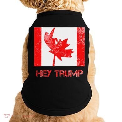 Hey Trump Canada Doggie Tank