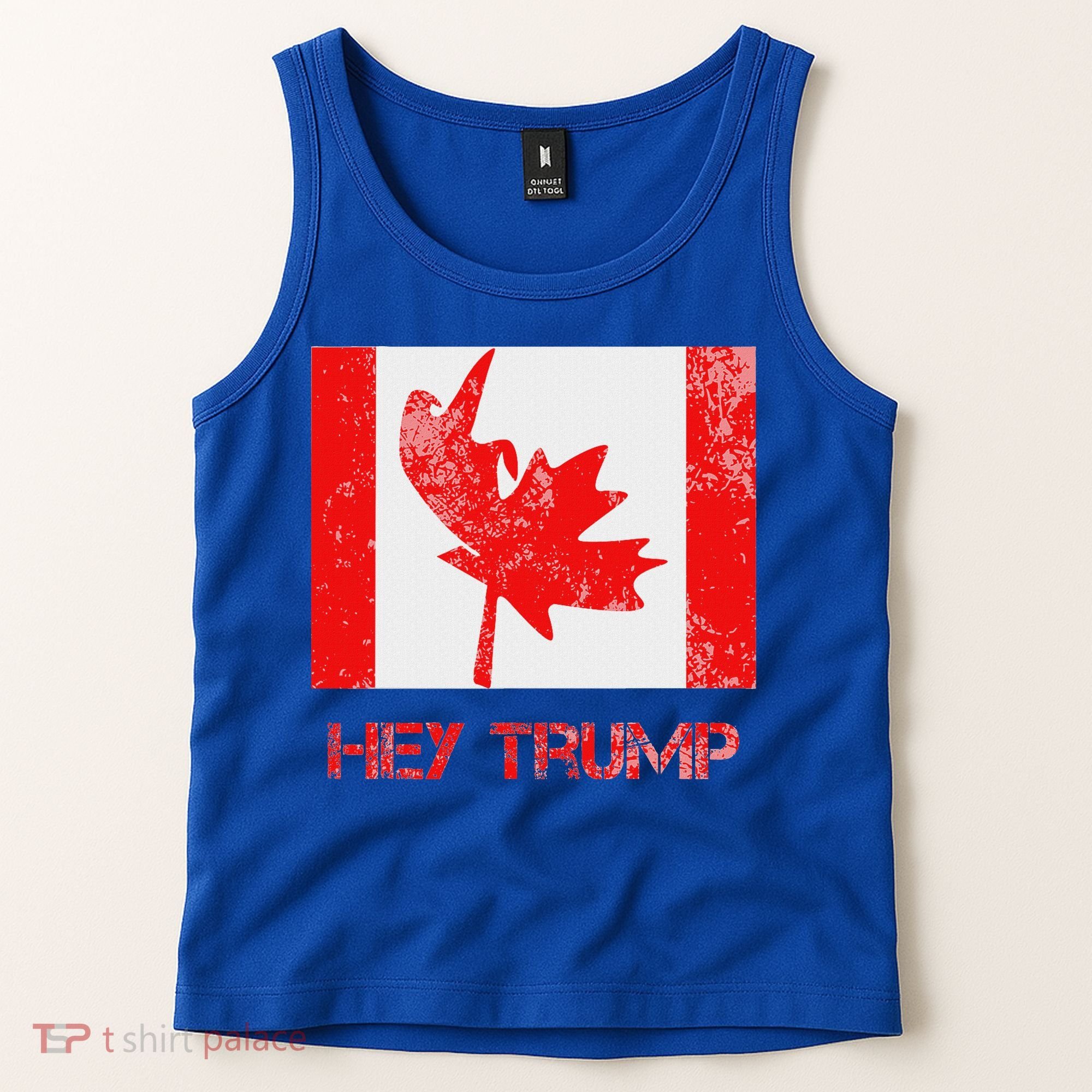 Hey Trump Canada Tank Top