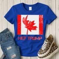 Hey Trump Canada Women's T-Shirt thumb 3