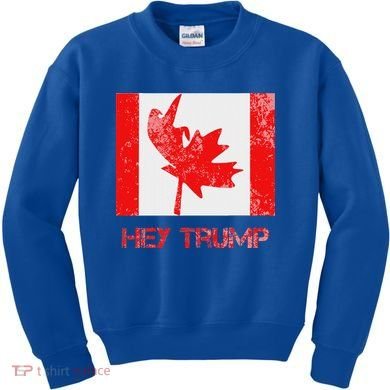 Hey Trump Canada Kids Sweatshirt