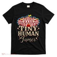 Human Tamer Circus For Family Circus Birthday T-Shirt thumb 0