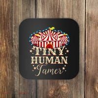 Human Tamer Circus For Family Circus Birthday Coaster thumb 0