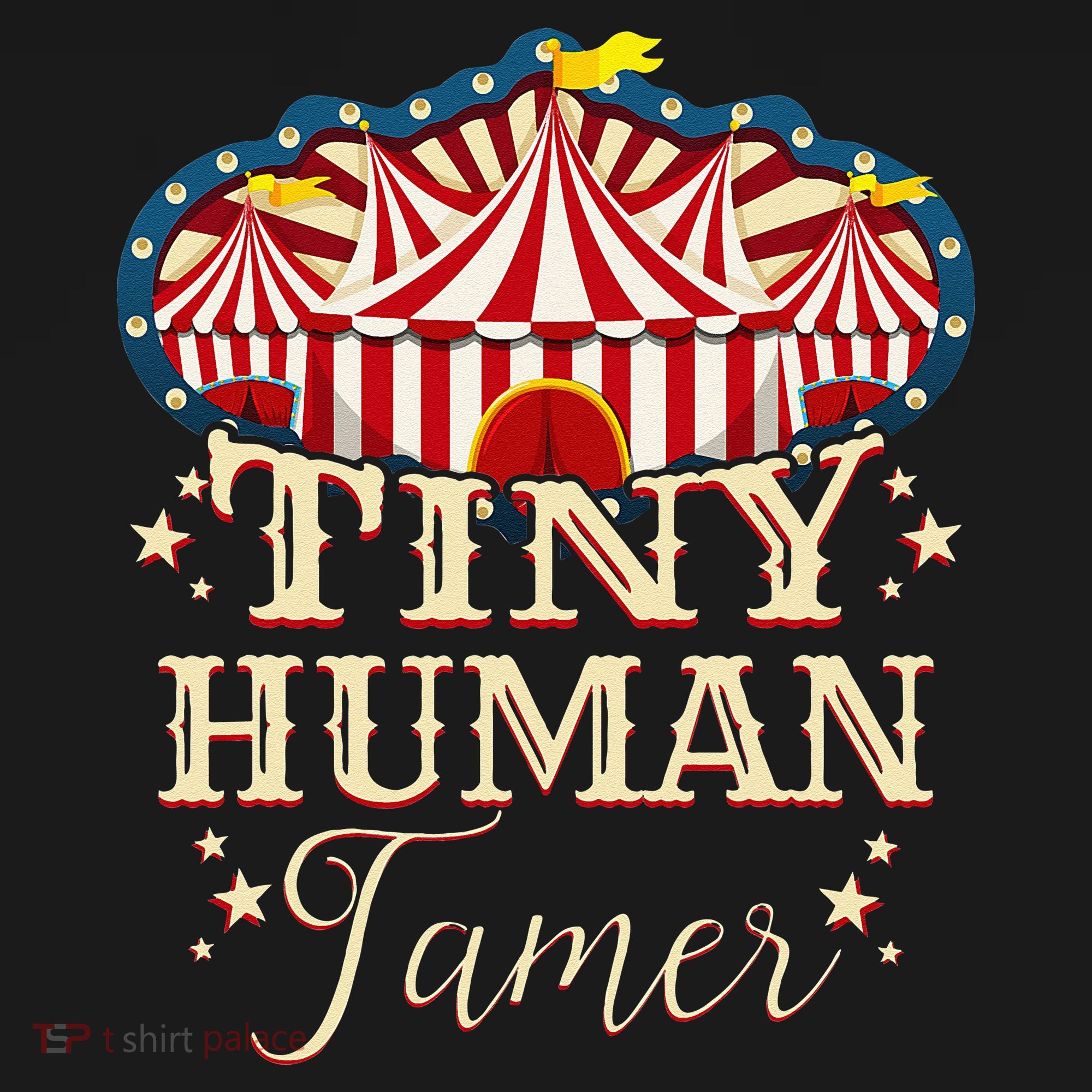 Human Tamer Circus For Family Circus Birthday Women's T-Shirt