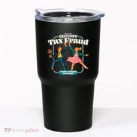 How To Commit Tax Fraud Family Friendly Learning! Funny Tumbler thumb 0