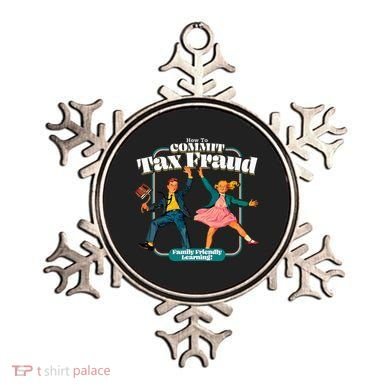 How To Commit Tax Fraud Family Friendly Learning! Funny Ornament