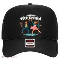 How To Commit Tax Fraud Family Friendly Learning! Funny Hat thumb 0