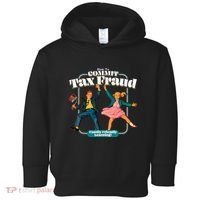 How To Commit Tax Fraud Family Friendly Learning! Funny Toddler Hoodie thumb 0