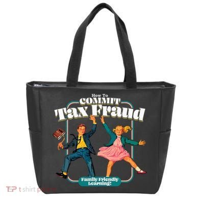 How To Commit Tax Fraud Family Friendly Learning! Funny Tote Bag
