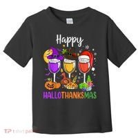 Halloween Thanksgiving Christmas Happy Hallothanksmas Wine Toddler T-Shirt thumb 0