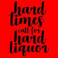 Hard Times Call For Hard Liquor Funny Sarcastic Santa Hat thumb 1
