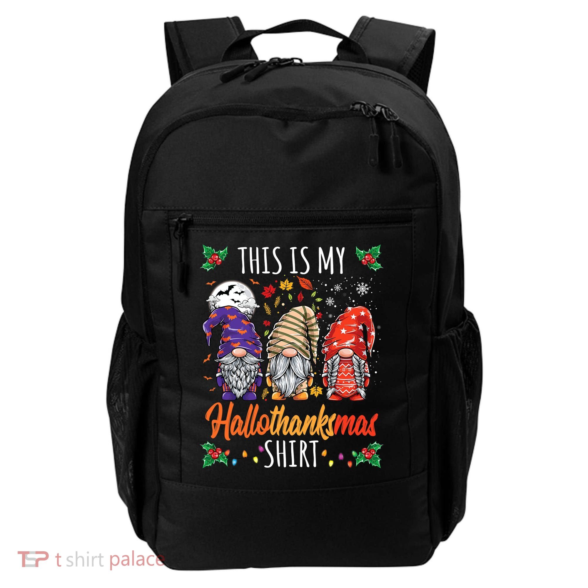 Halloween Thanksgiving Christmas Funny Hallothanksmas Gnomes Backpack