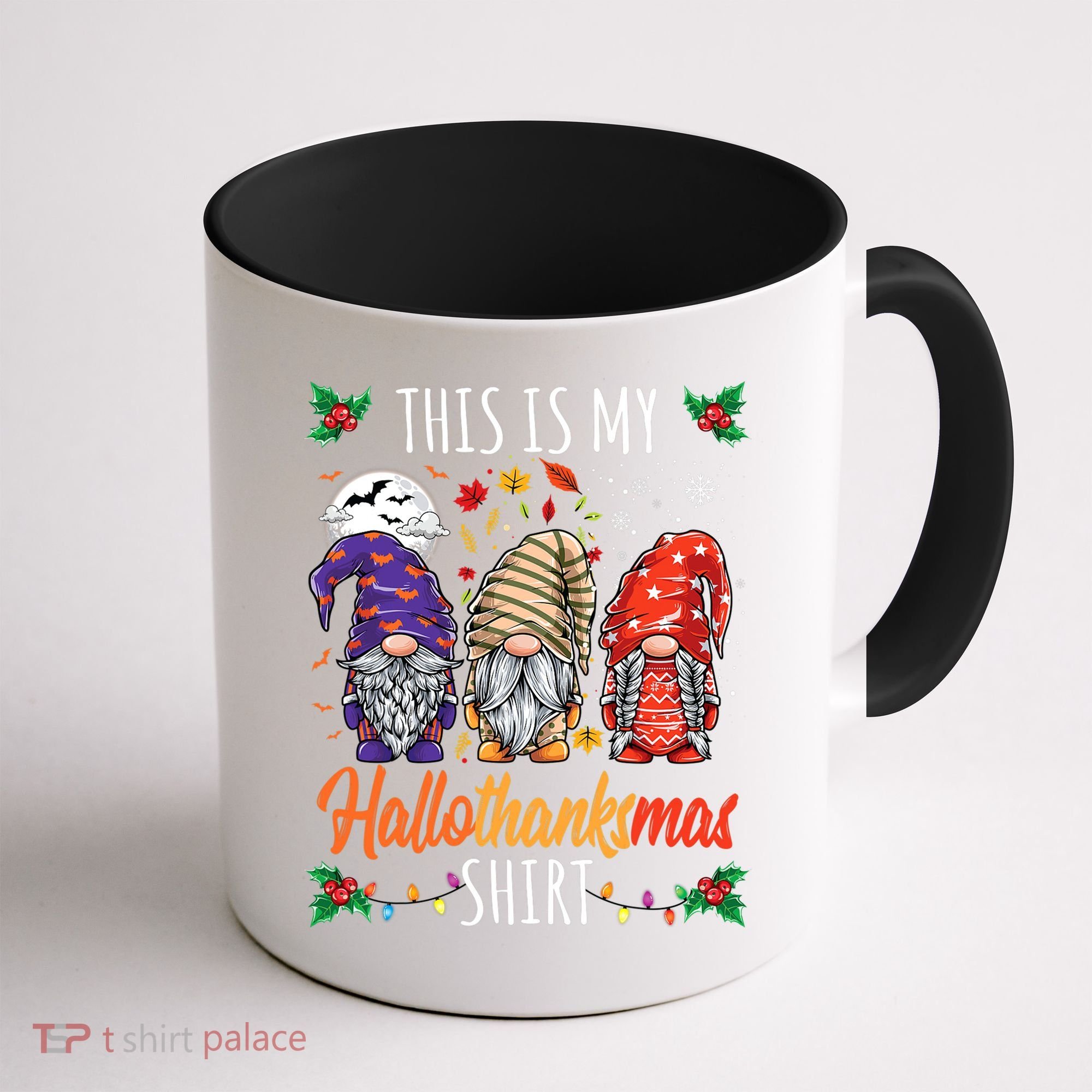 Halloween Thanksgiving Christmas Funny Hallothanksmas Gnomes Coffee Mug