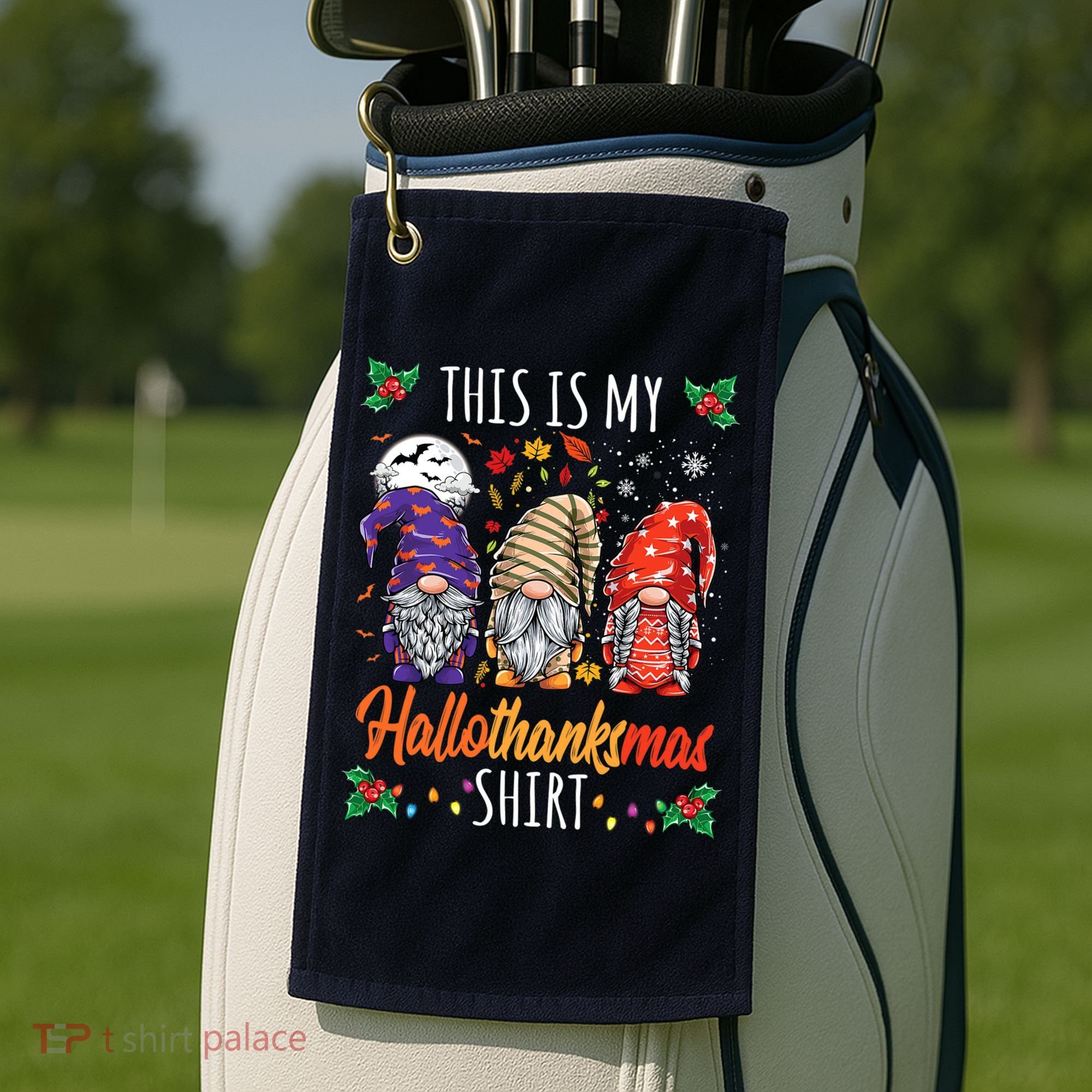 Halloween Thanksgiving Christmas Funny Hallothanksmas Gnomes Golf Towel