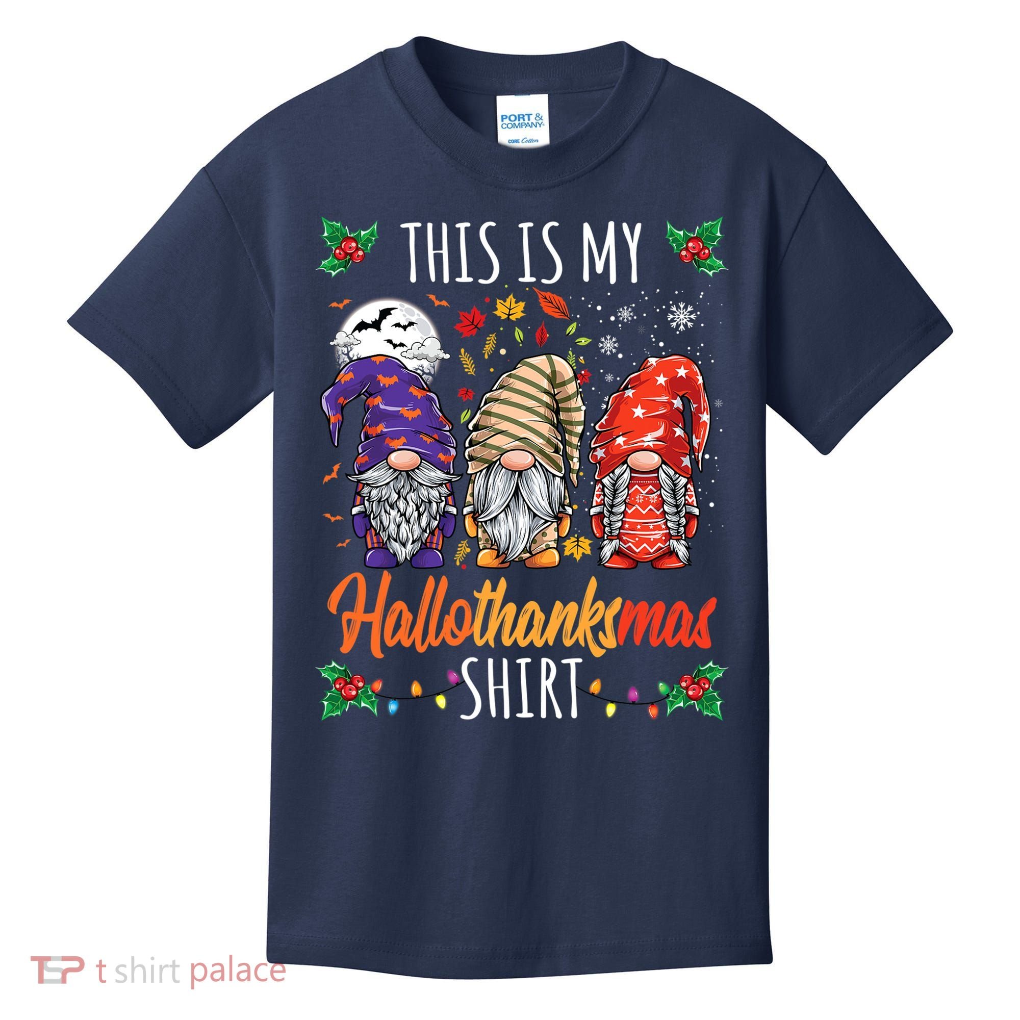 Halloween Thanksgiving Christmas Funny Hallothanksmas Gnomes Kids T-Shirt