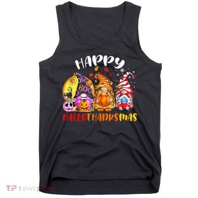 Halloween Thanksgiving Christmas Happy HalloThanksMas Gnomes Tank Top