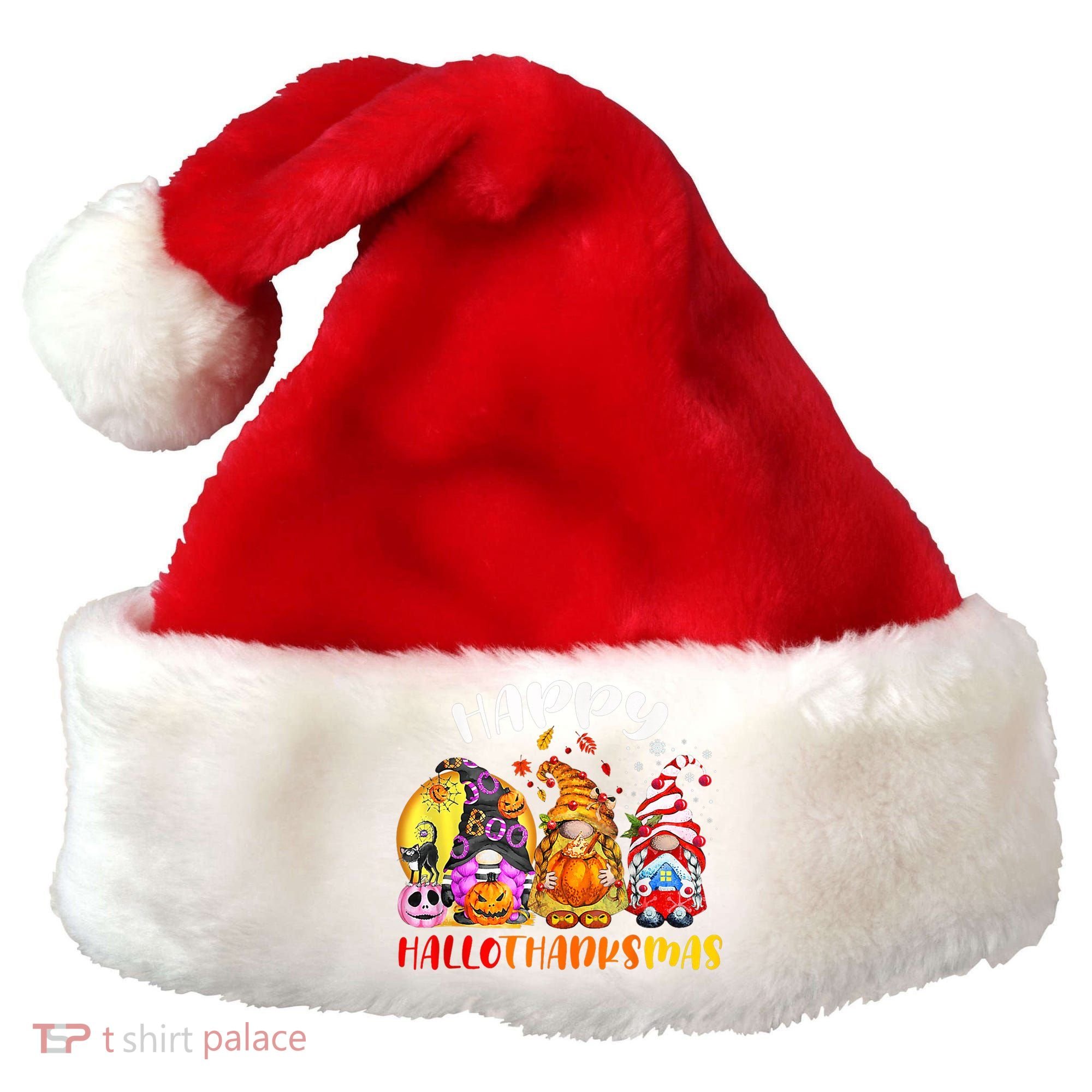Halloween Thanksgiving Christmas Happy HalloThanksMas Gnomes Santa Hat