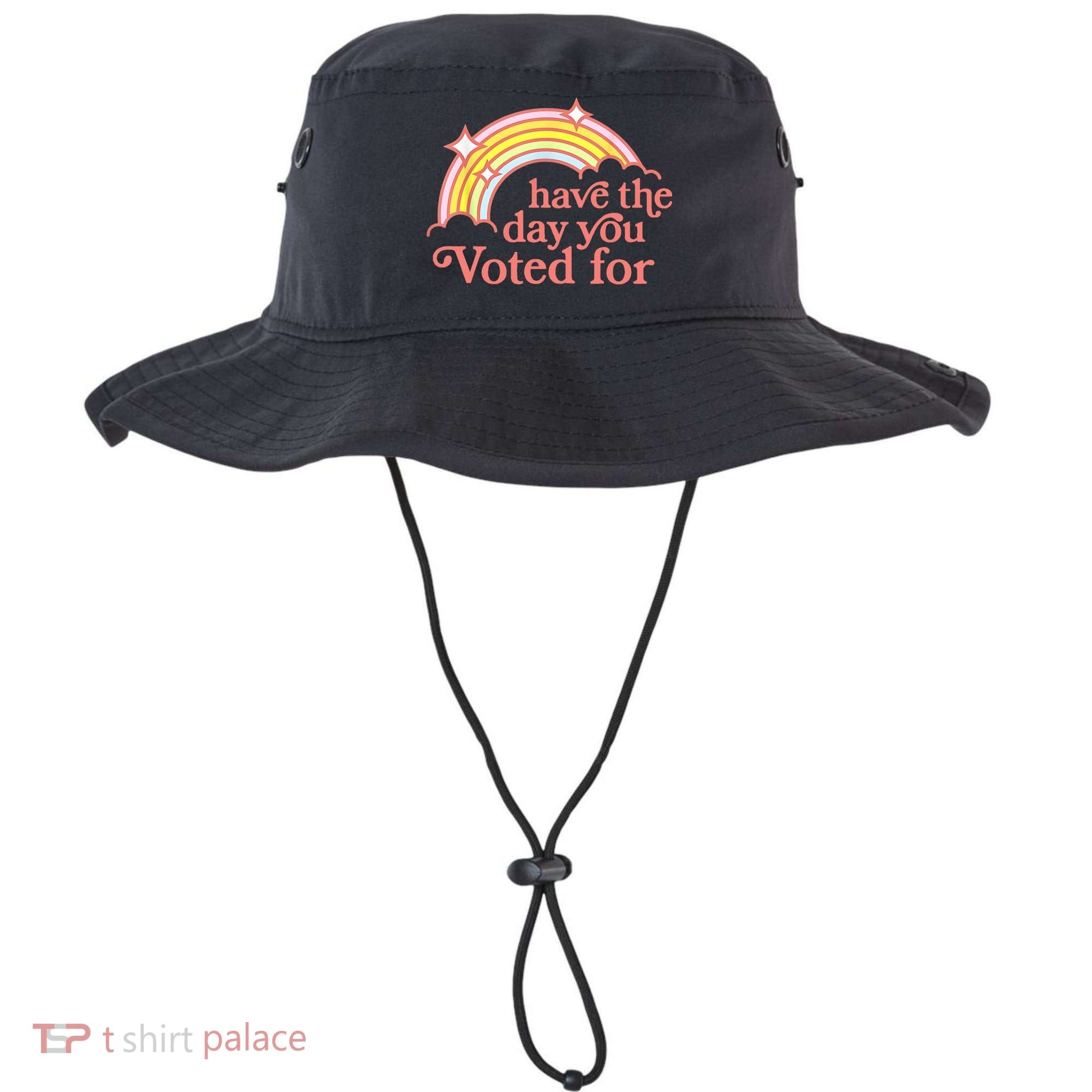 Have The Day You Voted For Funny Bucket Hat