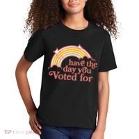 Have The Day You Voted For Funny Kids T-Shirt thumb 2