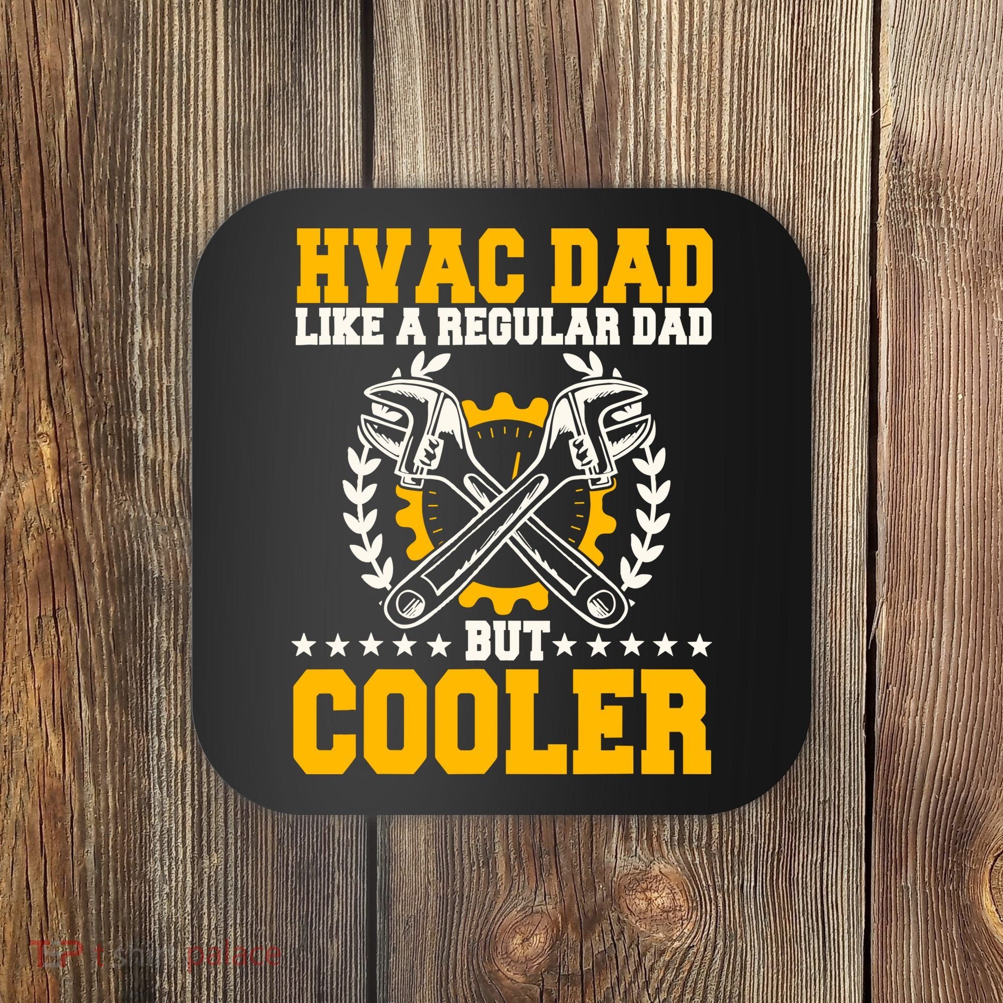 Hvac Technician Dad Mechanic Work Tech Service FatherS Day Coaster