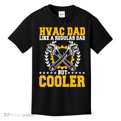 Hvac Technician Dad Mechanic Work Tech Service FatherS Day Kids T-Shirt