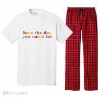 Have The Day You Voted For Pajama Set thumb 0