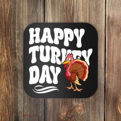Happy Turkey Day Thanksgiving Holiday Coaster