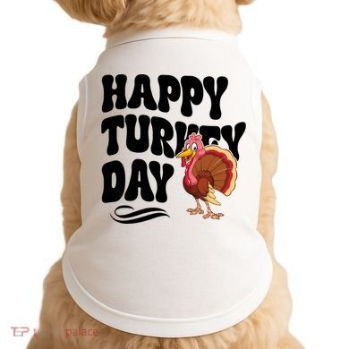 Happy Turkey Day Thanksgiving Holiday Doggie Tank