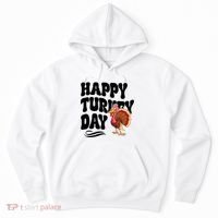 Happy Turkey Day Thanksgiving Holiday Hoodie thumb 0