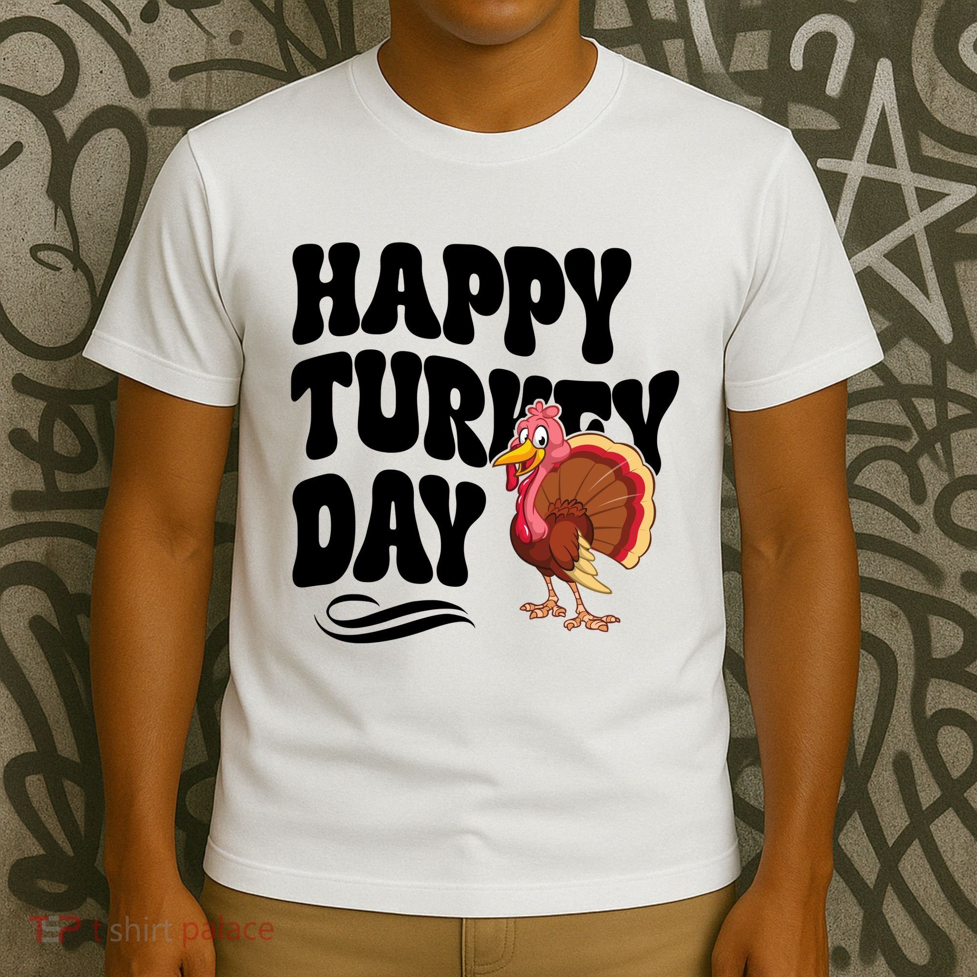 Happy Turkey Day Thanksgiving Holiday T-Shirt