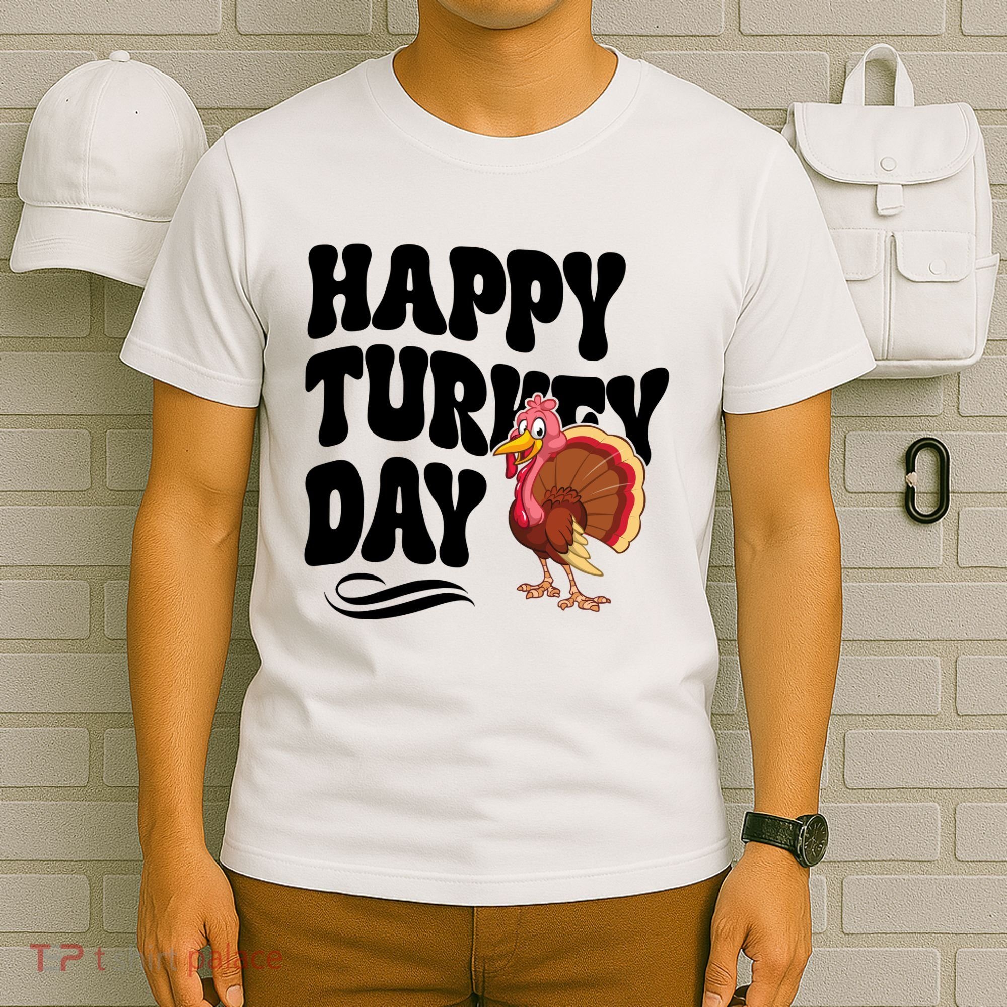 Happy Turkey Day Thanksgiving Holiday T-Shirt