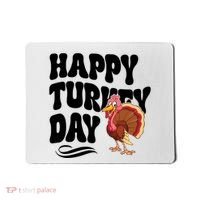 Happy Turkey Day Thanksgiving Holiday Mousepad thumb 0