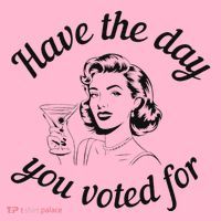 Have The Day You Voted For Wine Drinks Anti Trump Maga Coaster thumb 2