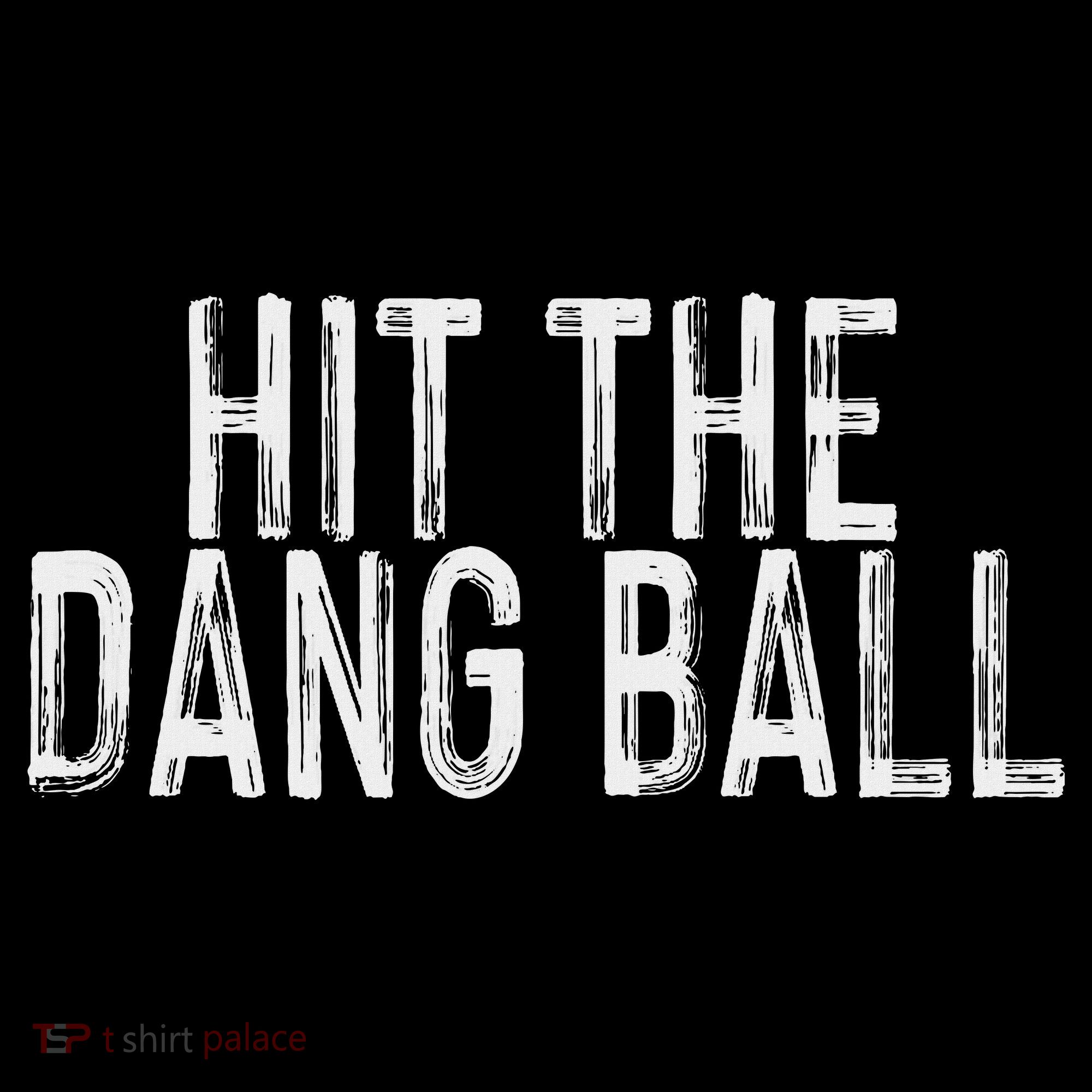 Hit The Dang Ball, Trendy Baseball, Funny Baseball Baby Bodysuit