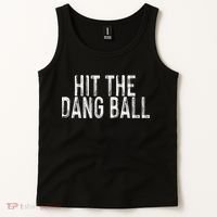 Hit The Dang Ball, Trendy Baseball, Funny Baseball Tank Top thumb 2