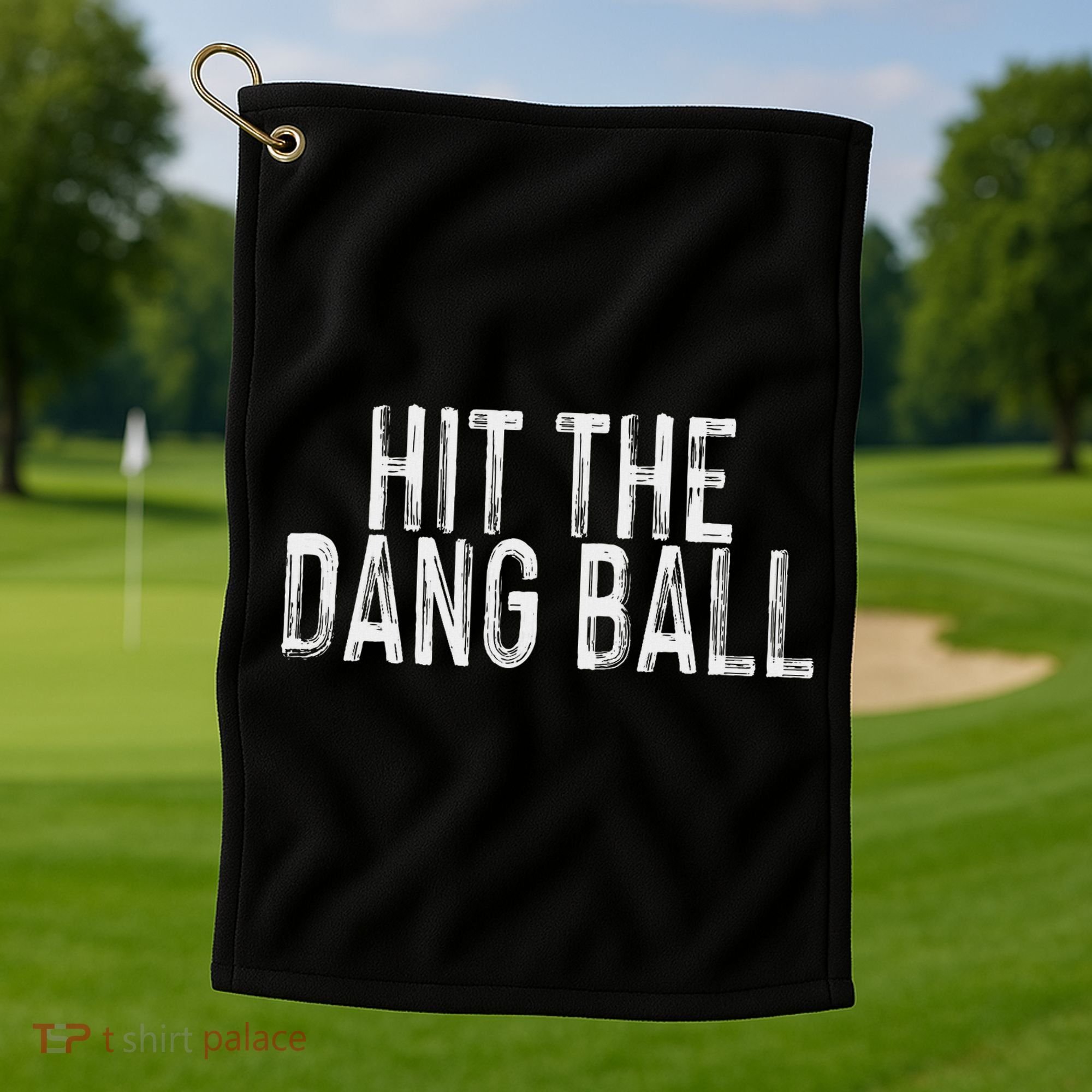 Hit The Dang Ball, Trendy Baseball, Funny Baseball Golf Towel