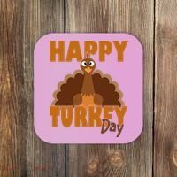 Happy Turkey Day Thanksgiving Holiday Coaster thumb 0