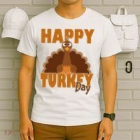 Happy Turkey Day Thanksgiving Holiday T-Shirt thumb 6