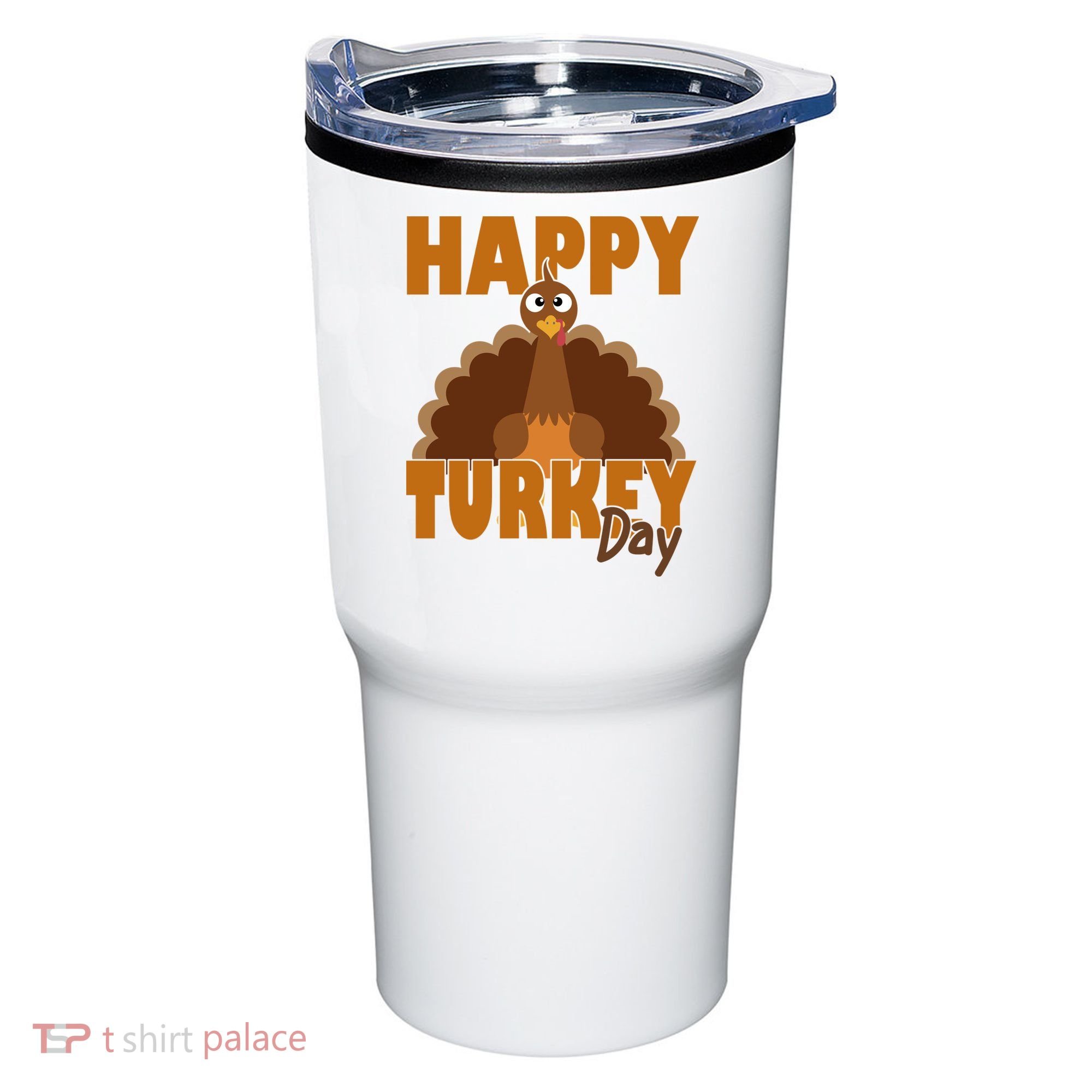 Happy Turkey Day Thanksgiving Holiday Tumbler