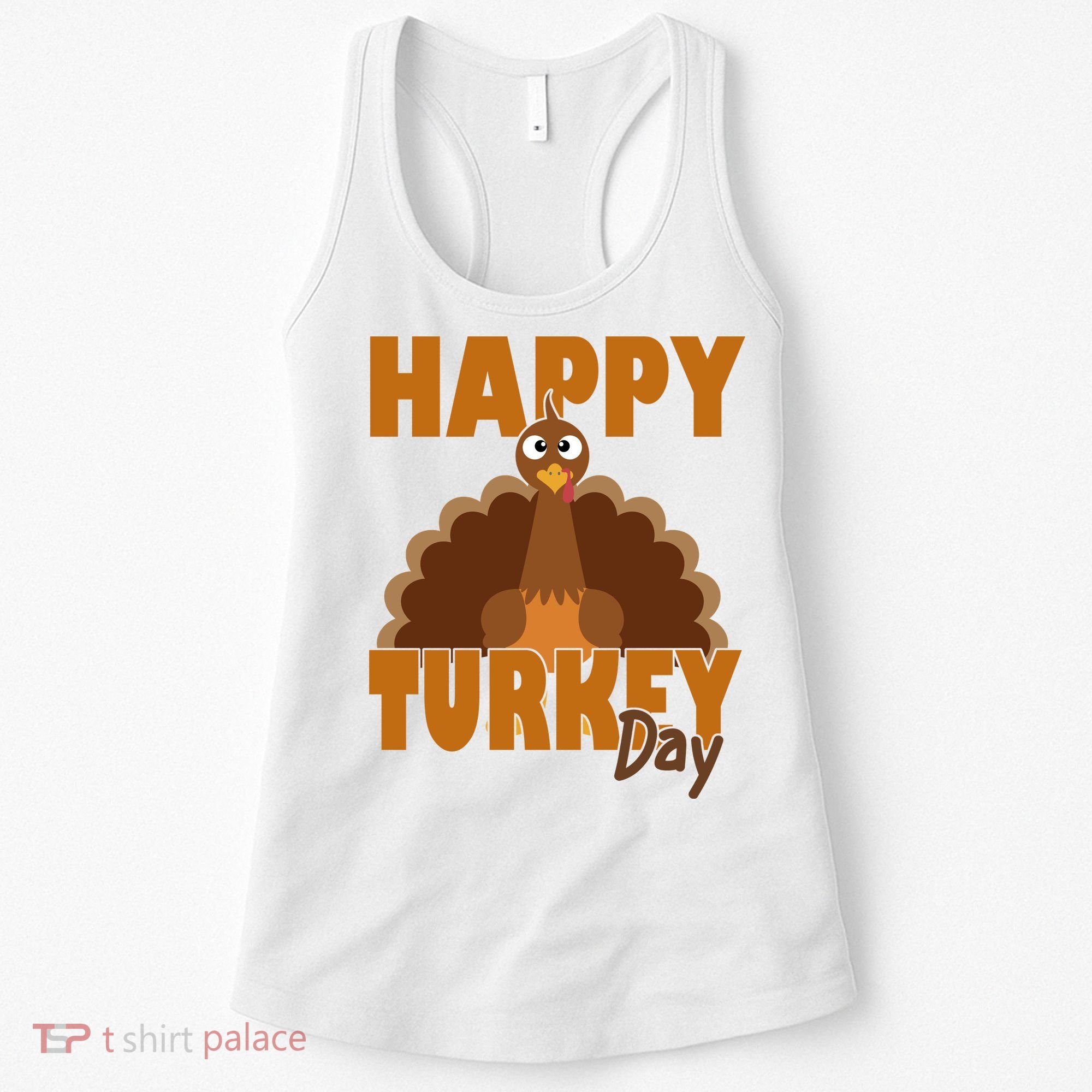 Happy Turkey Day Thanksgiving Holiday Women's Tank Top
