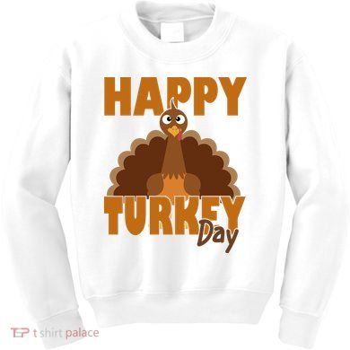 Happy Turkey Day Thanksgiving Holiday Kids Sweatshirt