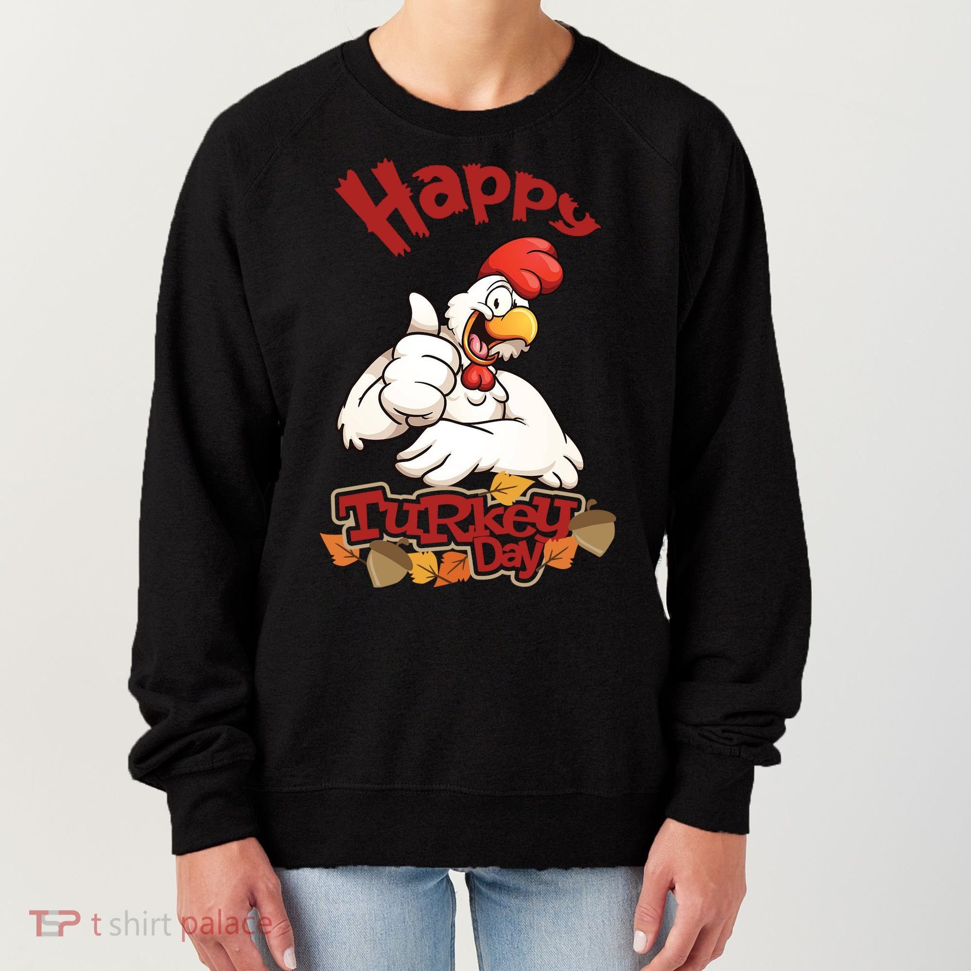 Happy Turkey Day Women's Sweatshirt