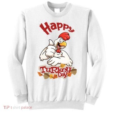 Happy Turkey Day Sweatshirt