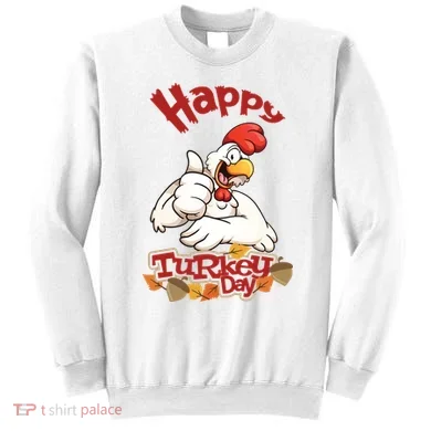 Happy Turkey Day Sweatshirt