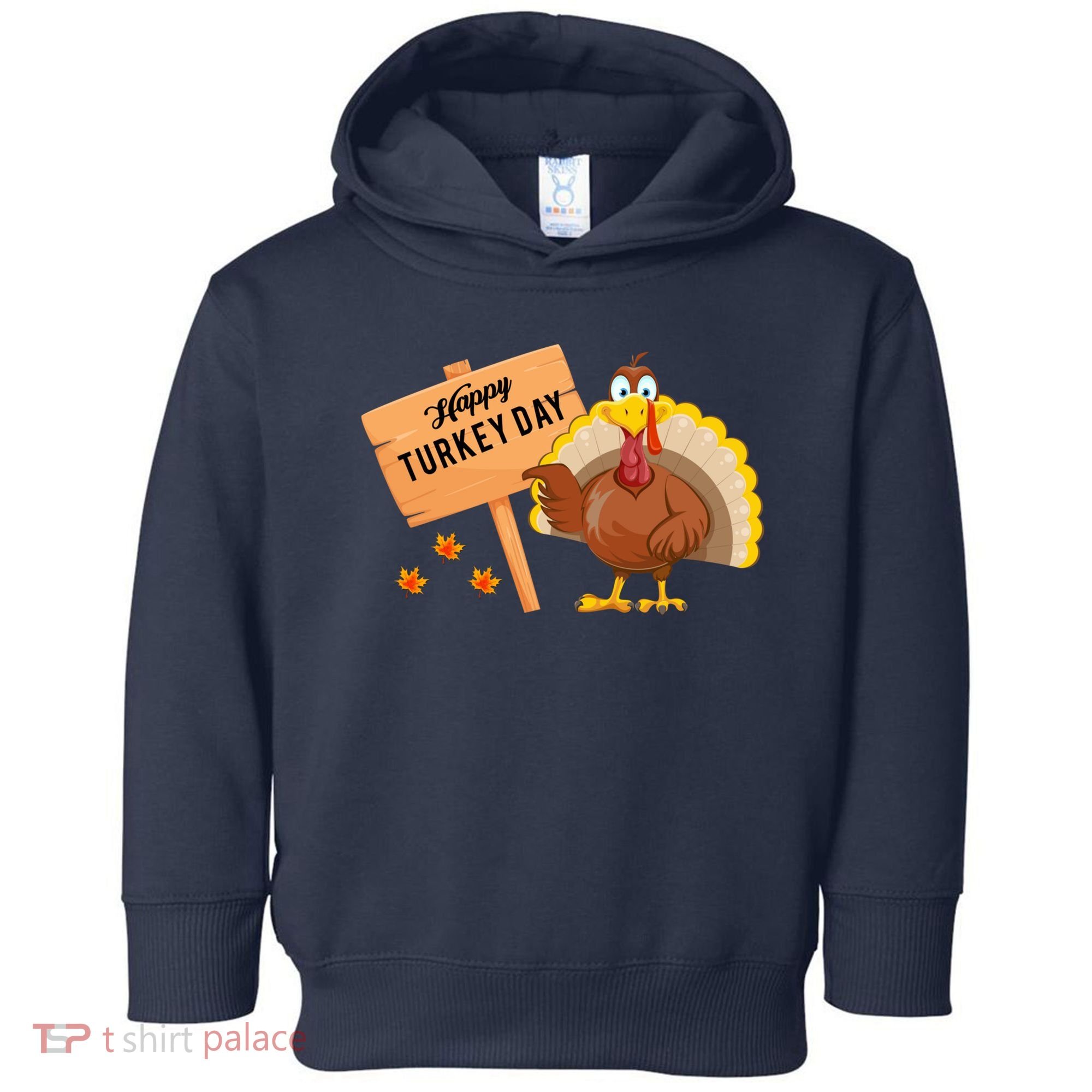 Happy Turkey Day Funny Thanksgiving Family Graphic Toddler Hoodie