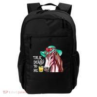 Horse Talk Derby To Me Mint Juleps Funny Derby Horse Racing Gift Backpack thumb 0