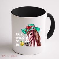 Horse Talk Derby To Me Mint Juleps Funny Derby Horse Racing Gift Coffee Mug thumb 1