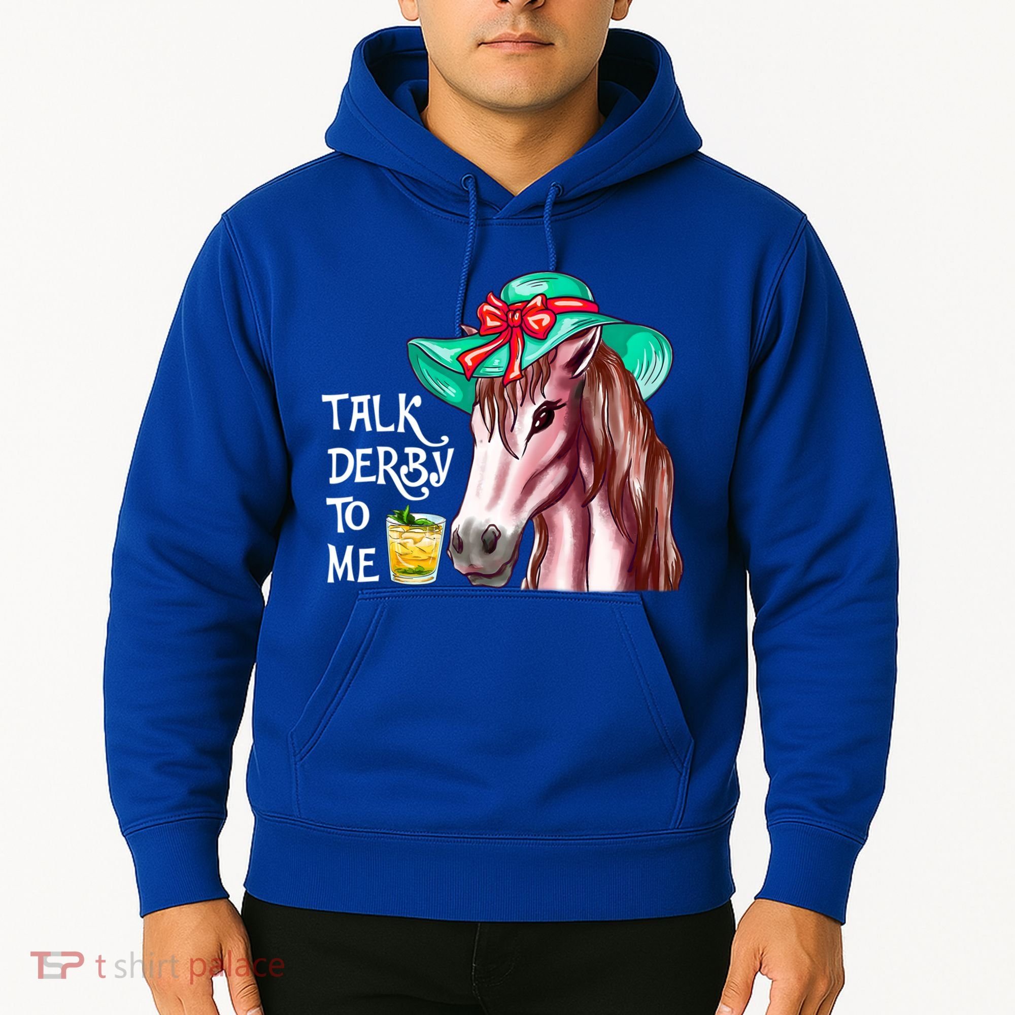 Horse Talk Derby To Me Mint Juleps Funny Derby Horse Racing Gift Hoodie