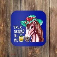 Horse Talk Derby To Me Mint Juleps Funny Derby Horse Racing Gift Coaster thumb 0