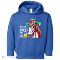 Horse Talk Derby To Me Mint Juleps Funny Derby Horse Racing Gift Toddler Hoodie thumb 0